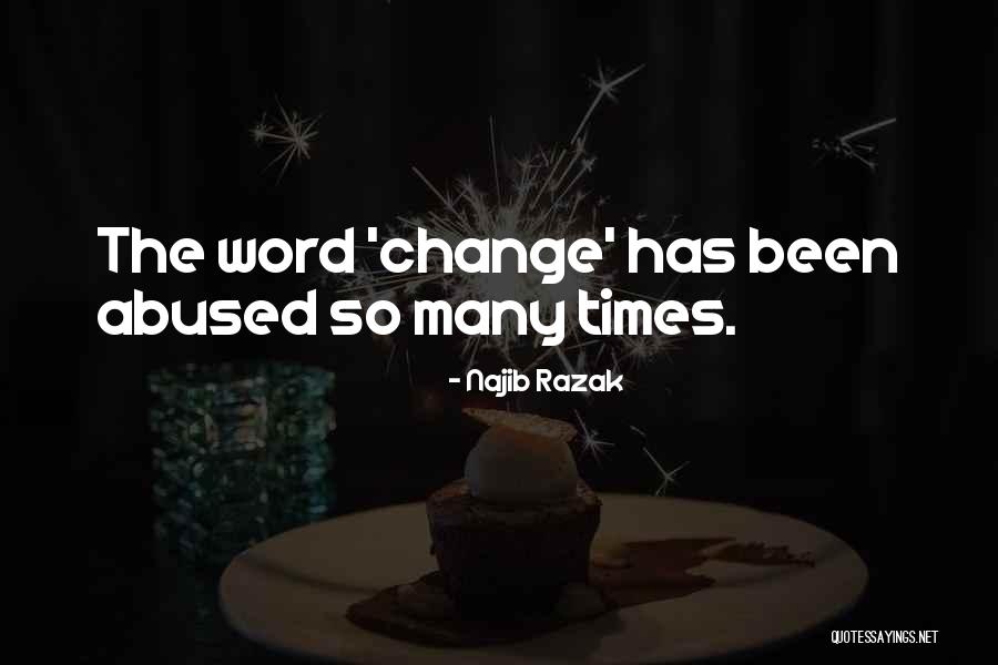 She's Been Abused Quotes By Najib Razak She's Been Abused Quotes By Najib Razak