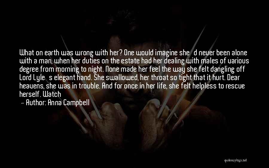 She's Been Hurt Quotes By Anna Campbell