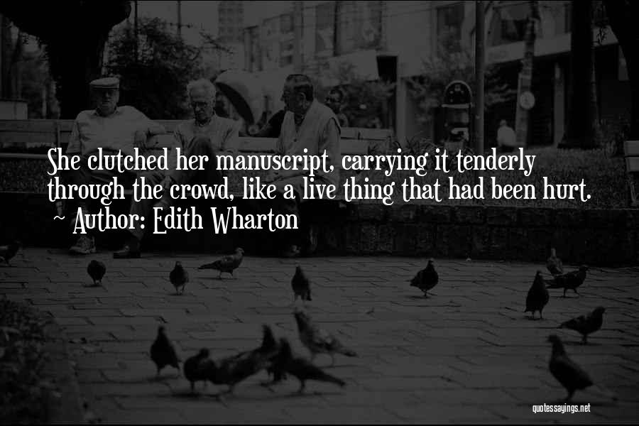 She's Been Hurt Quotes By Edith Wharton