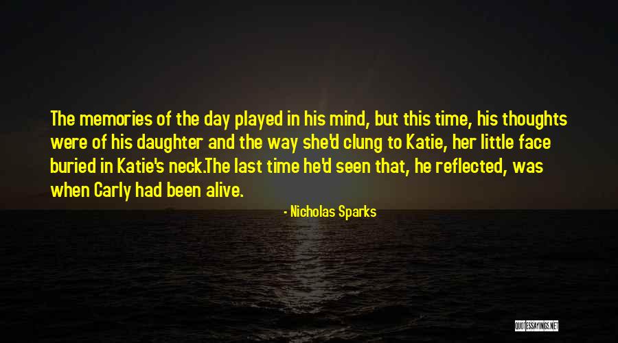 She's Been Played Quotes By Nicholas Sparks She's Been Played Quotes By Nicholas Sparks
