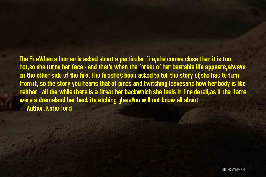 She's Been There Quotes By Katie Ford