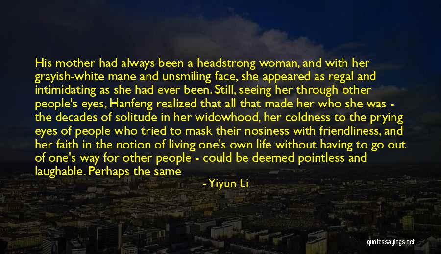 She's Been Through It All Quotes By Yiyun Li