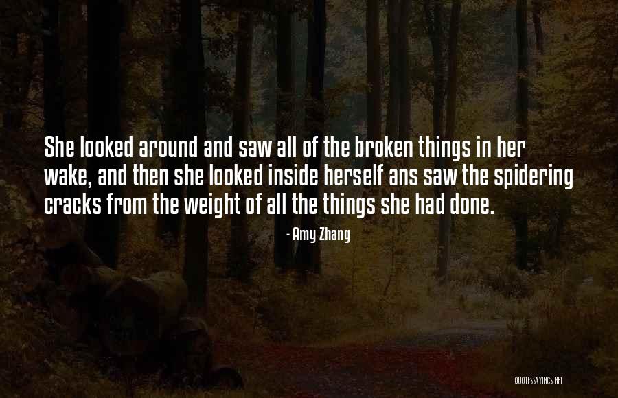 She's Broken Inside Quotes By Amy Zhang She's Broken Inside Quotes By Amy Zhang
