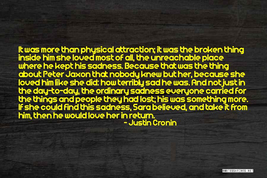 She's Broken Inside Quotes By Justin Cronin She's Broken Inside Quotes By Justin Cronin