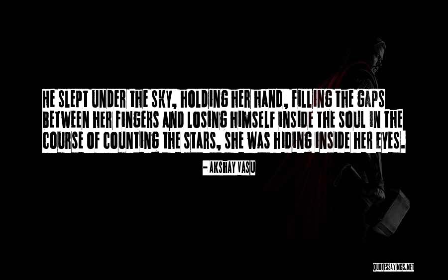 She's Counting The Stars Quotes By Akshay Vasu