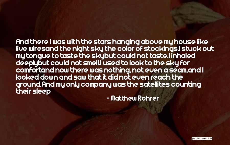 She's Counting The Stars Quotes By Matthew Rohrer