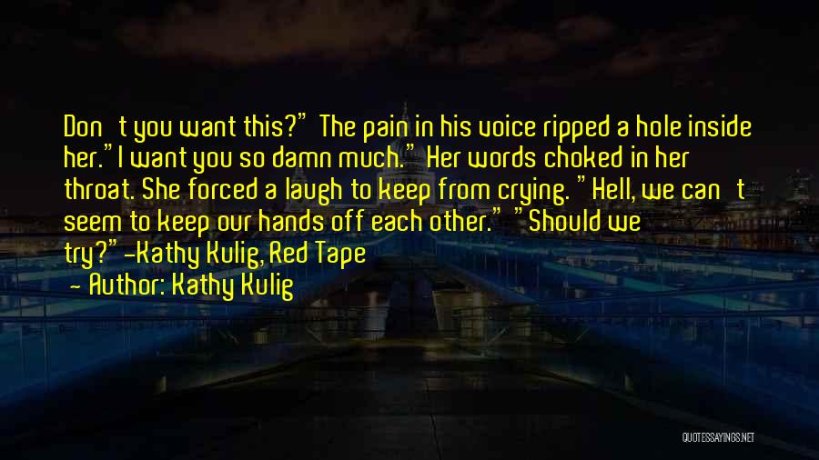 She's Crying Inside Quotes By Kathy Kulig