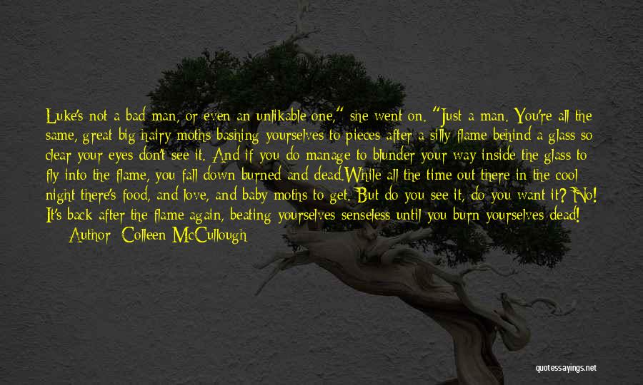 She's Dead Inside Quotes By Colleen McCullough