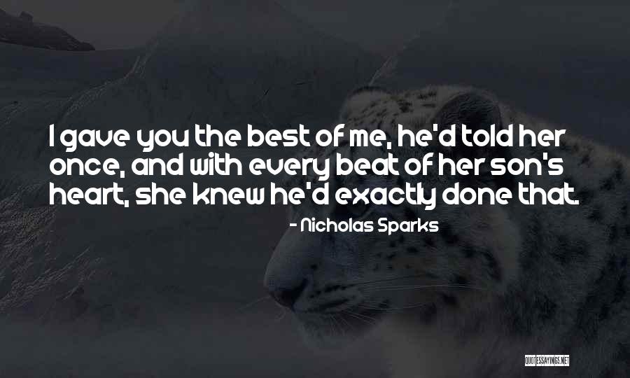 She's Done With You Quotes By Nicholas Sparks