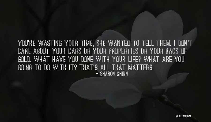 She's Done With You Quotes By Sharon Shinn