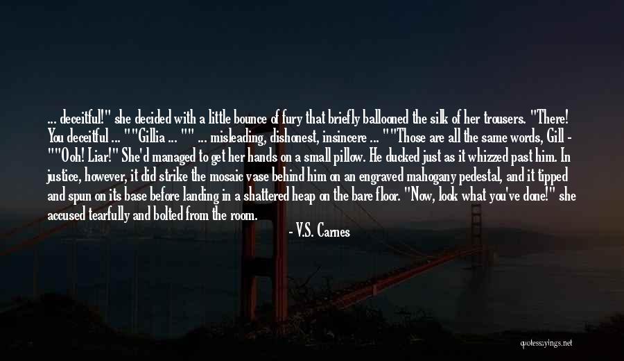 She's Done With You Quotes By V.S. Carnes