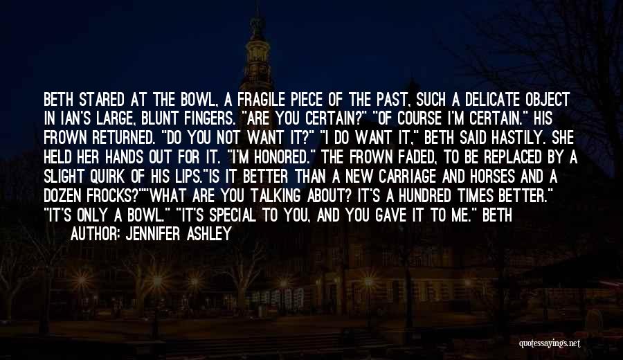 She's Fragile Quotes By Jennifer Ashley