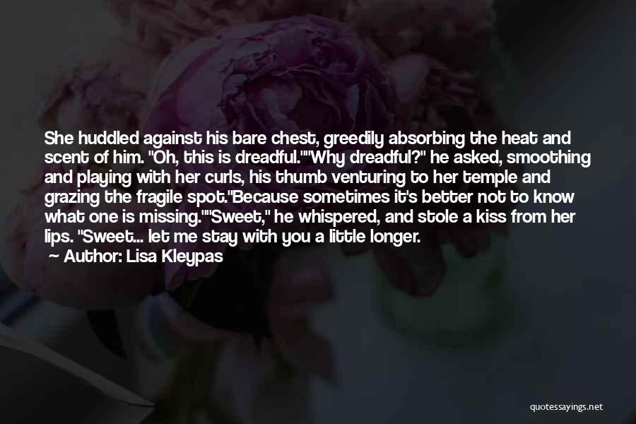 She's Fragile Quotes By Lisa Kleypas