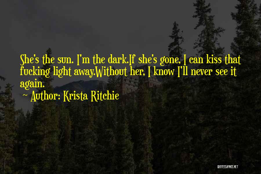 She's Gone Again Quotes By Krista Ritchie