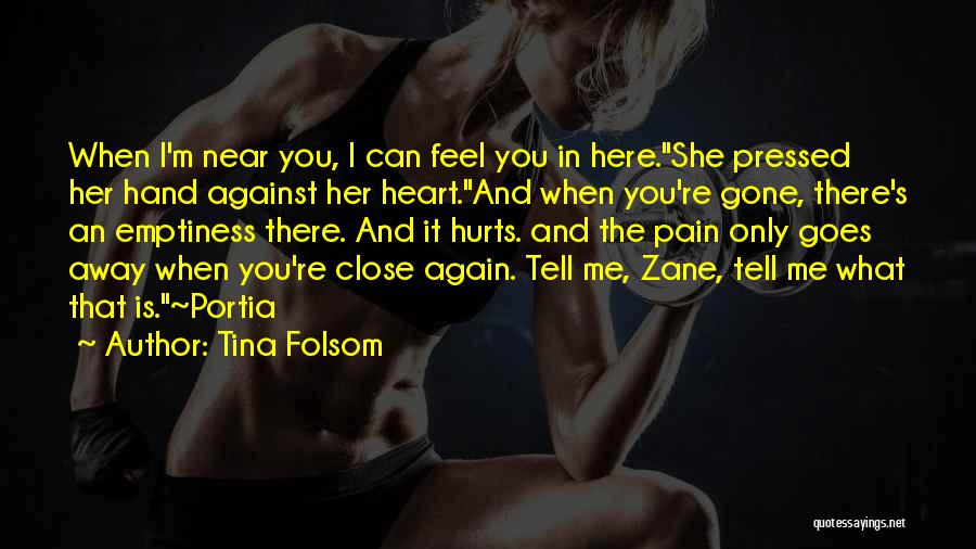 She's Gone Again Quotes By Tina Folsom