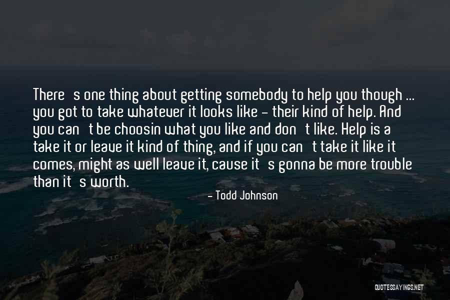 She's Gonna Leave Quotes By Todd Johnson