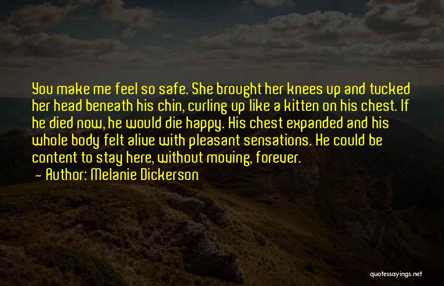 She's Happy Without You Quotes By Melanie Dickerson