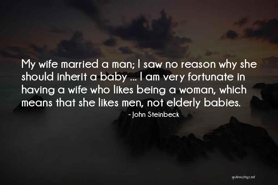 She's Having A Baby Quotes By John Steinbeck