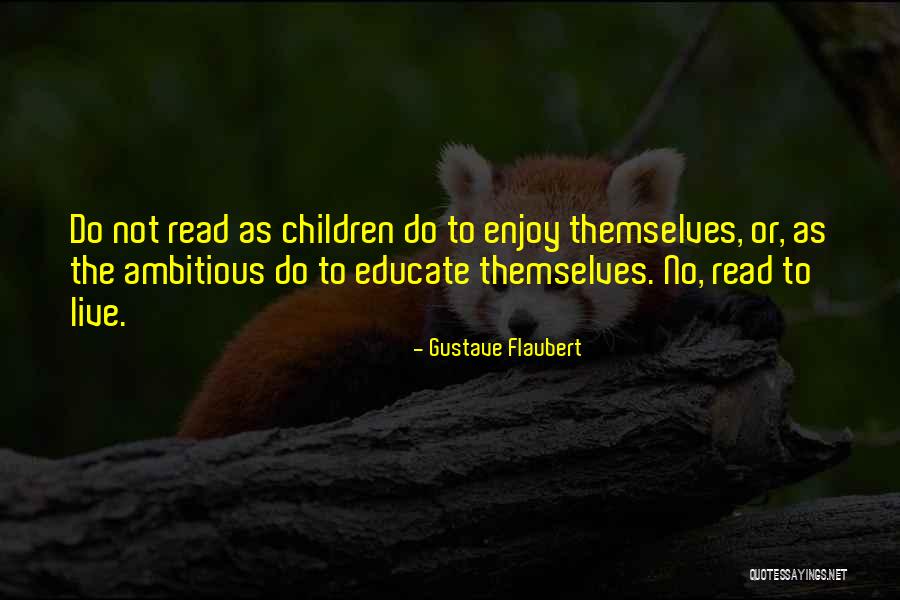 Shes Hellfire Quotes By Gustave Flaubert Shes Hellfire Quotes By Gustave Flaubert