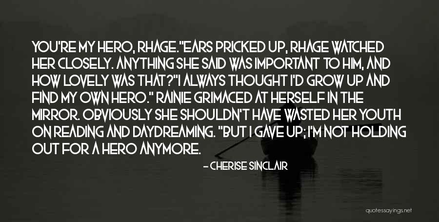 She's Her Own Hero Quotes By Cherise Sinclair