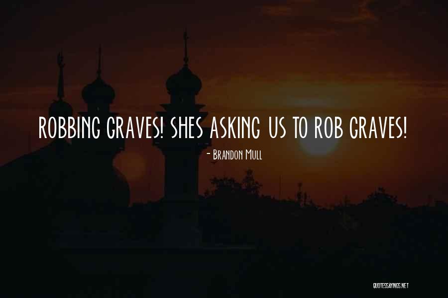 Shes Her Own Quotes By Brandon Mull Shes Her Own Quotes By Brandon Mull