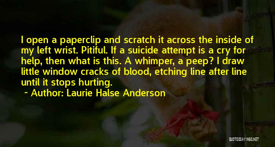 She's Hurting Inside Quotes By Laurie Halse Anderson