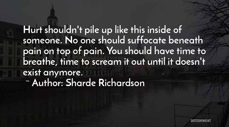 She's Hurting Inside Quotes By Sharde Richardson