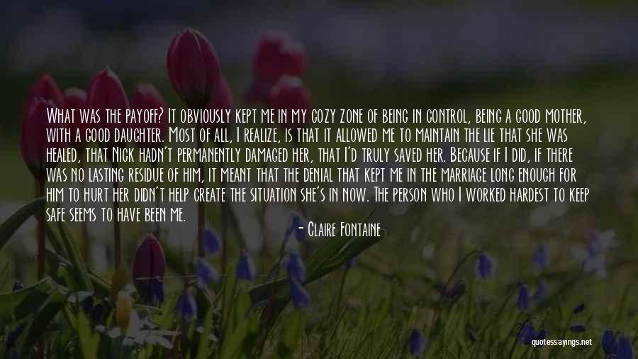 She's In Denial Quotes By Claire Fontaine She's In Denial Quotes By Claire Fontaine