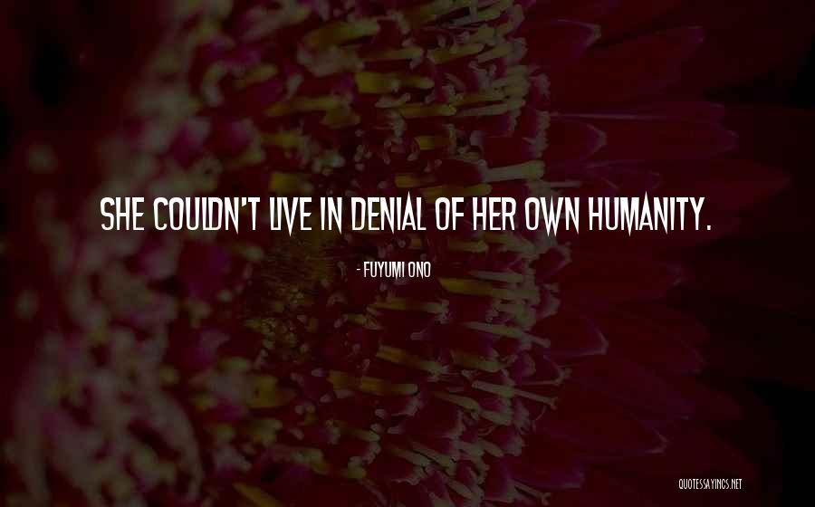 She's In Denial Quotes By Fuyumi Ono