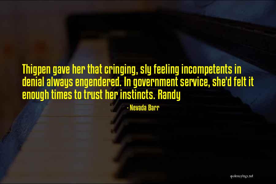 She's In Denial Quotes By Nevada Barr She's In Denial Quotes By Nevada Barr