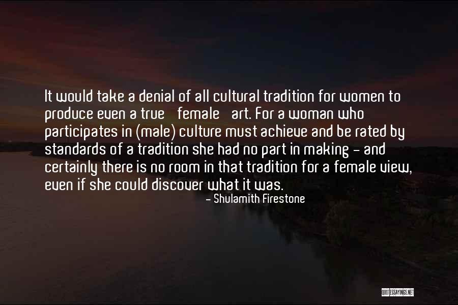 She's In Denial Quotes By Shulamith Firestone She's In Denial Quotes By Shulamith Firestone