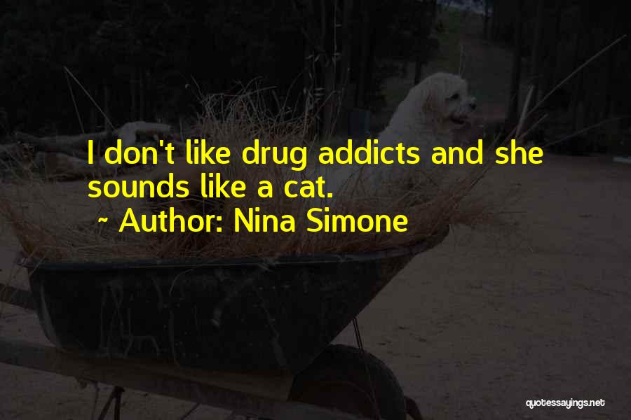 She's Like A Drug Quotes By Nina Simone