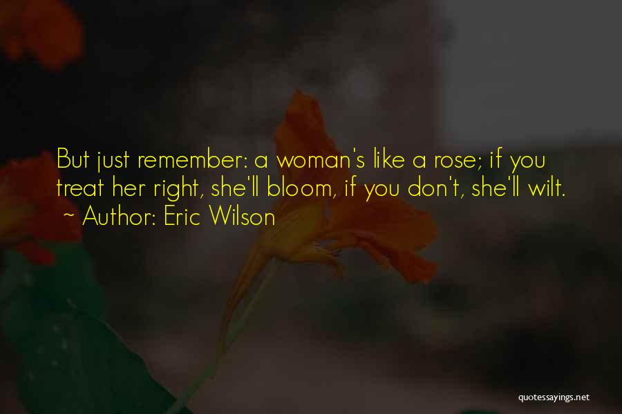 She's Like A Rose Quotes By Eric Wilson
