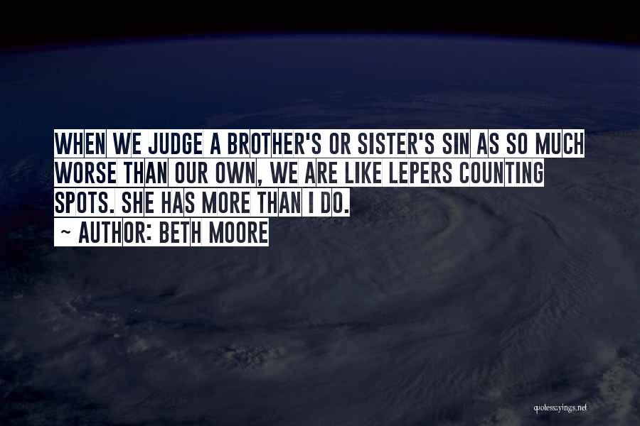 She's Like A Sister Quotes By Beth Moore