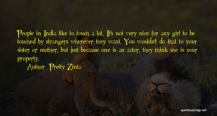 She's Like A Sister Quotes By Preity Zinta