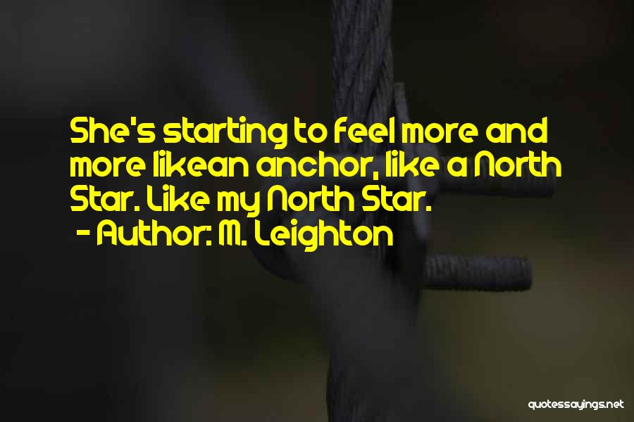 She's Like A Star Quotes By M. Leighton