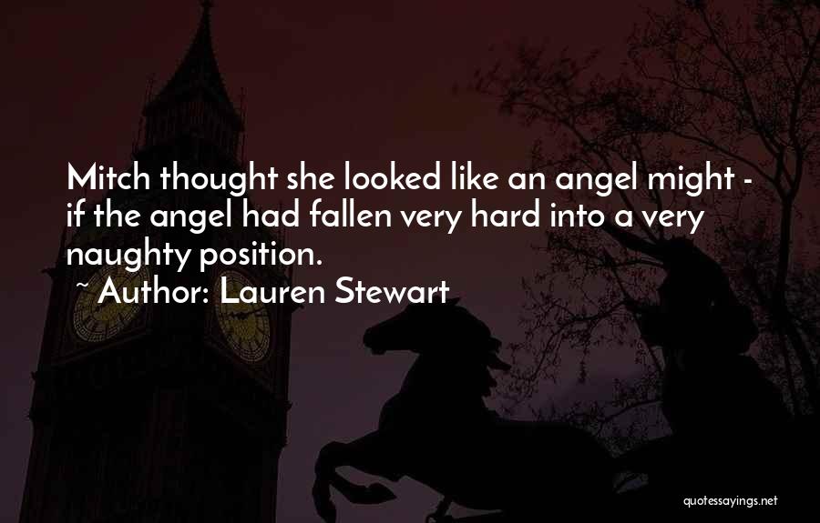 She's Like An Angel Quotes By Lauren Stewart