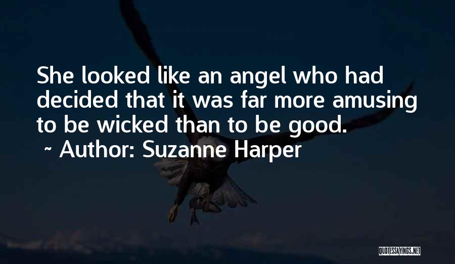 She's Like An Angel Quotes By Suzanne Harper