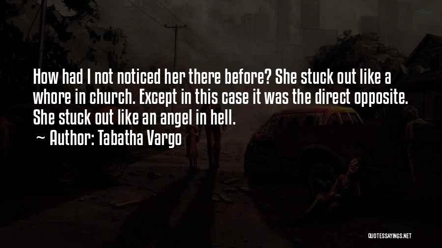 She's Like An Angel Quotes By Tabatha Vargo