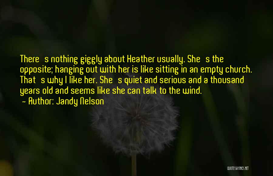 She's Like The Wind Quotes By Jandy Nelson