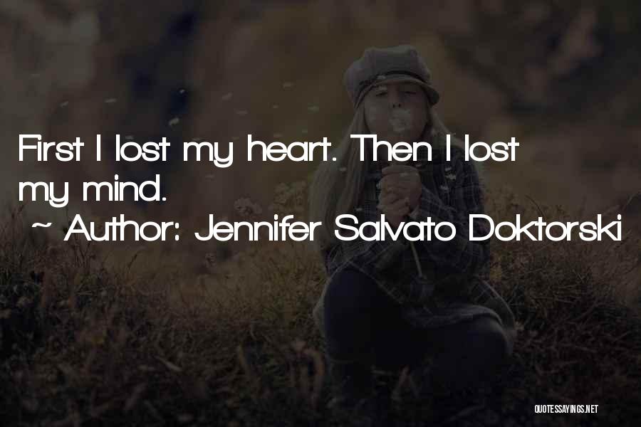 She's Losing Her Mind Quotes By Jennifer Salvato Doktorski