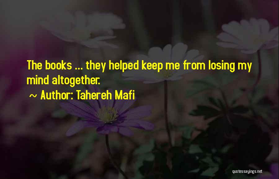 She's Losing Her Mind Quotes By Tahereh Mafi