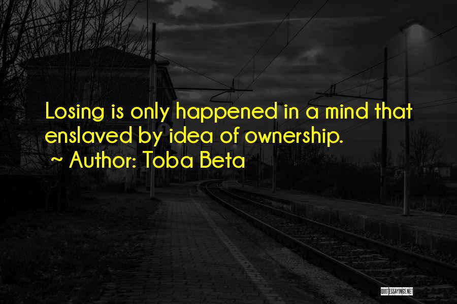 She's Losing Her Mind Quotes By Toba Beta