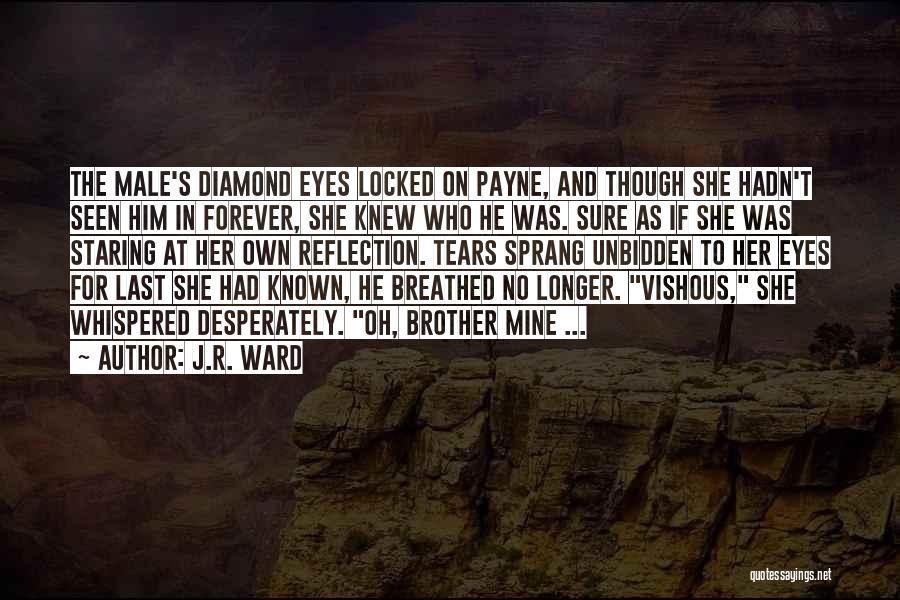 She's Mine Forever Quotes By J.R. Ward