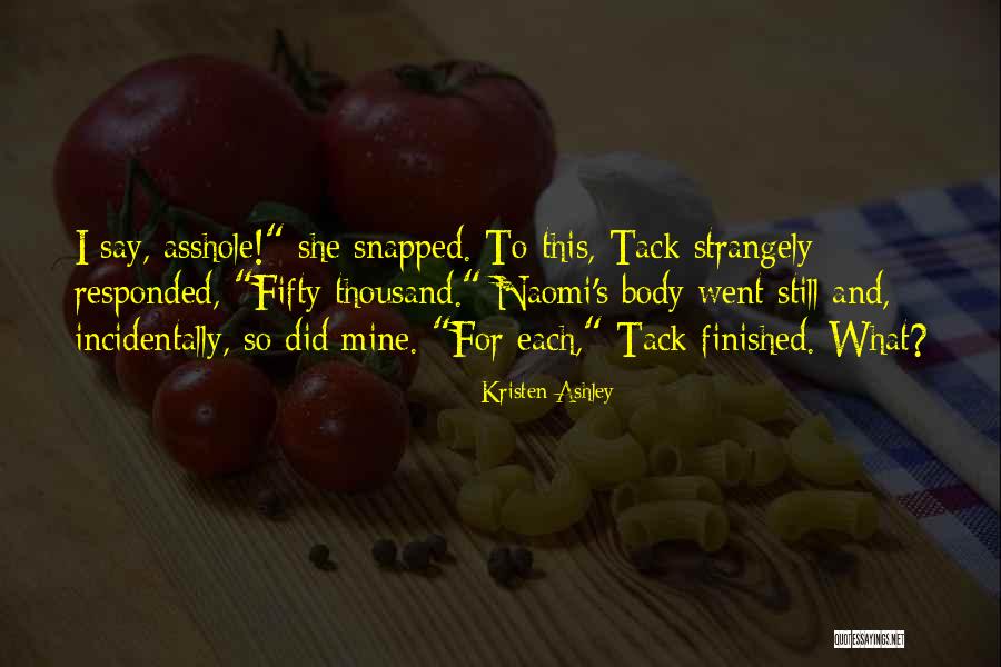 She's Mine Quotes By Kristen Ashley She's Mine Quotes By Kristen Ashley