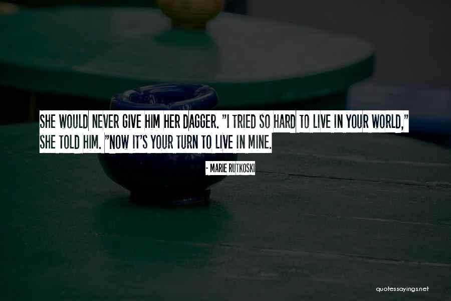 She's Mine Quotes By Marie Rutkoski She's Mine Quotes By Marie Rutkoski
