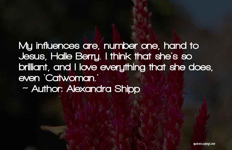 She's My Everything Love Quotes By Alexandra Shipp