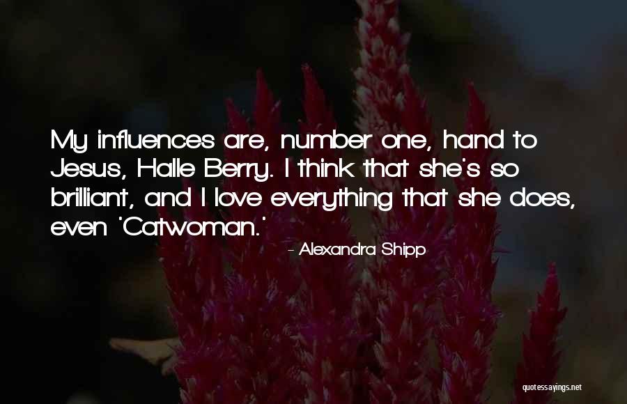 She's My Everything Love Quotes By Alexandra Shipp