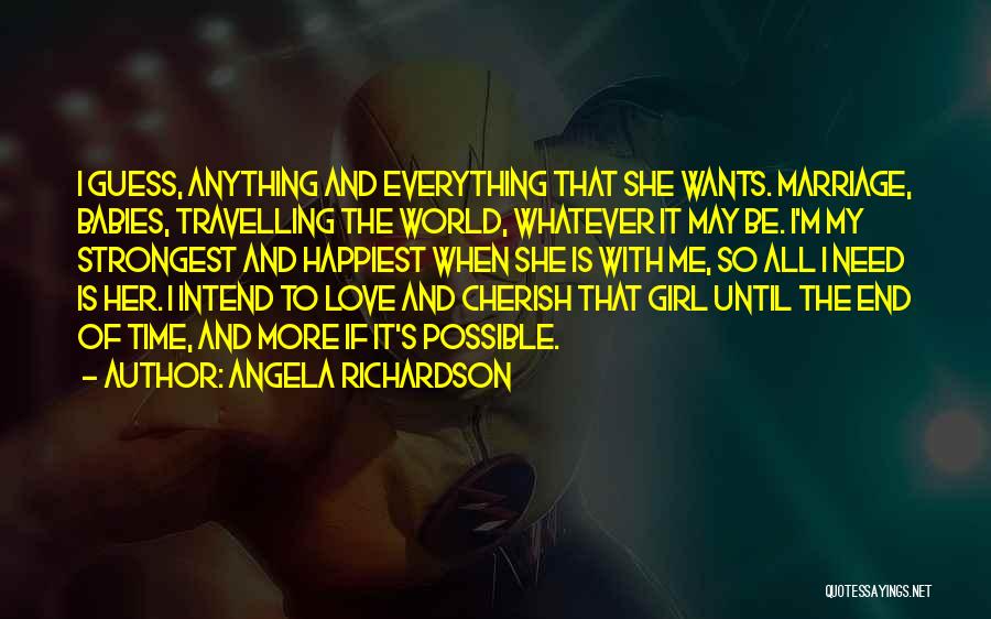 She's My Everything Love Quotes By Angela Richardson