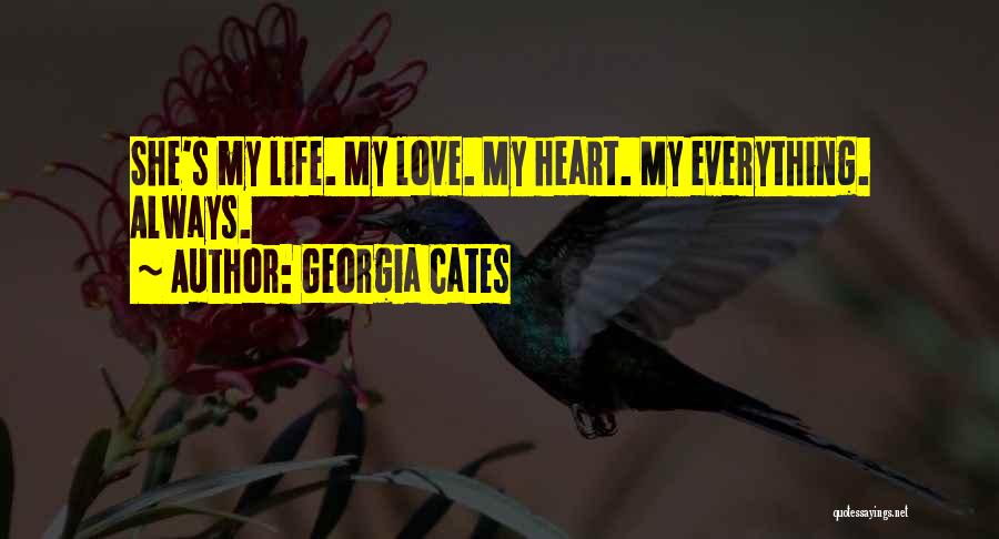 She's My Everything Love Quotes By Georgia Cates